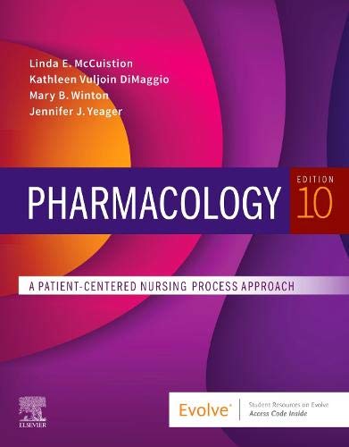 Pharmacology : a patient-centered nursing process approach
