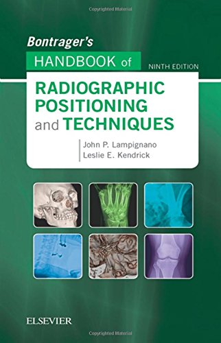 Bontrager's handbook of radiographic positioning and techniques