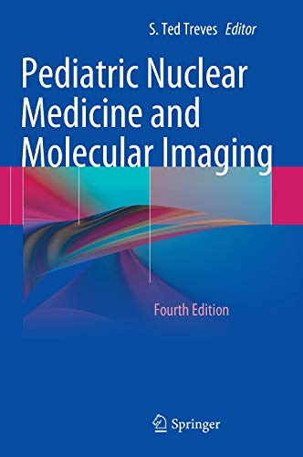 Pediatric nuclear medicine and molecular imaging