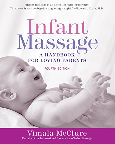 Infant massage : a handbook for loving parents