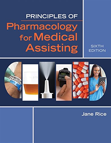 Principles of pharmacology for medical assisting