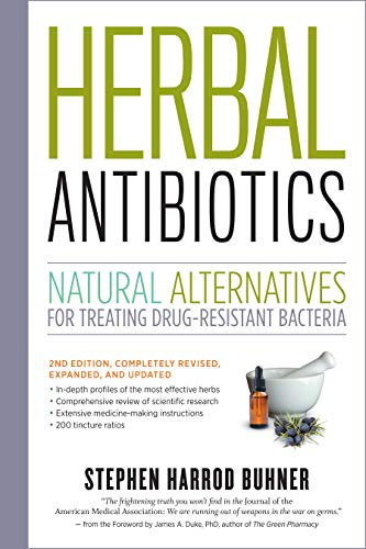 Herbal antibiotics : natural alternatives for treating drug-resistant bacteria