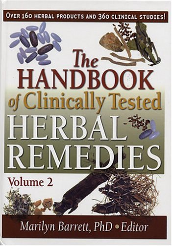 The handbook of clinically tested herbal remedies