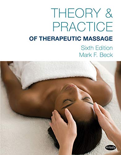 Theory & practice of therapeutic massage