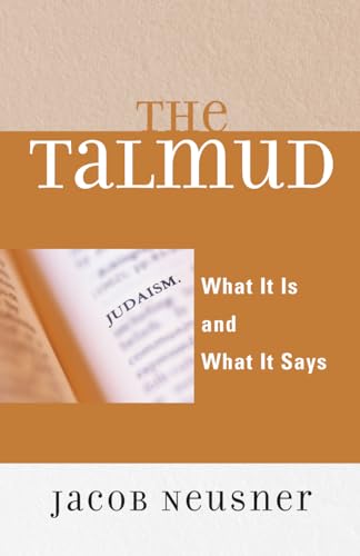 The Talmud : what it is and what it says