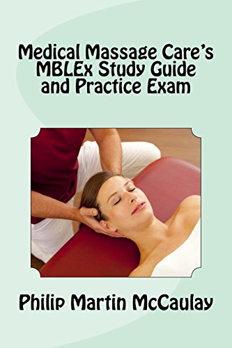 Medical massage care's MBLEx study guide and practice exam