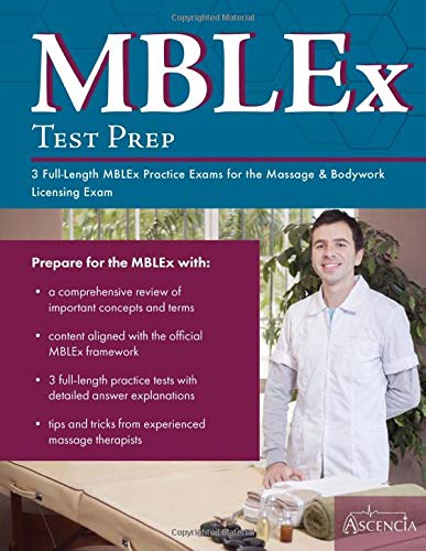 MBLEx test prep : 3 full-length MBLEx practice exams for the massage & bodywork licensing exam