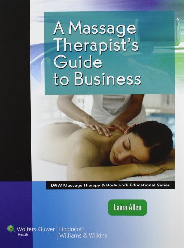 A massage therapist's guide to business