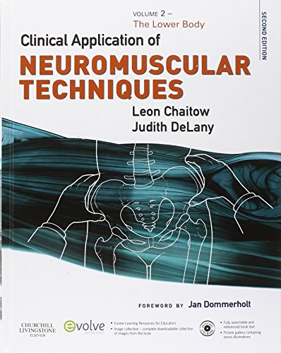 Clinical application of neuromuscular techniques. Volume 2, The lower body /.