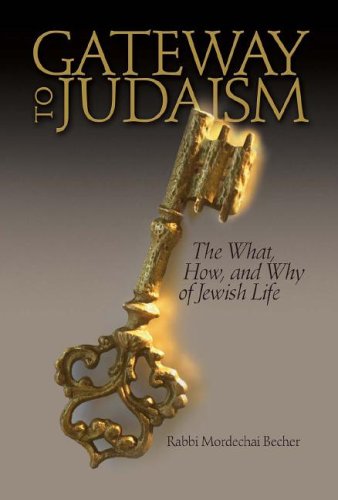 Gateway to Judaism : the what, how and why of Jewish life