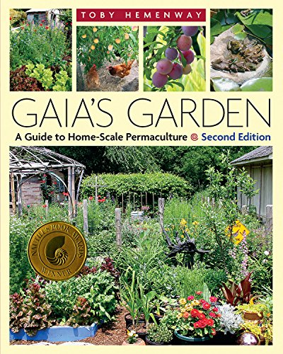 Gaia's garden : a guide to home-scale permaculture