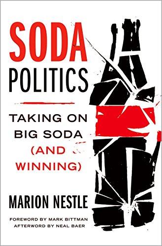 Soda politics : taking on big soda (and winning)