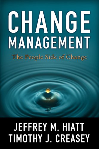Change management : the people side of change