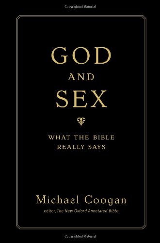 God and sex : what the Bible really says