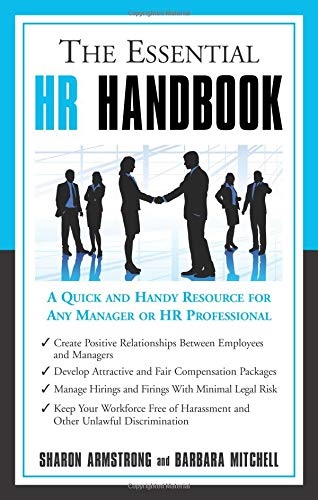 The essential HR handbook : a quick and handy resource for any manaager or HR professional
