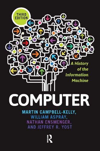 Computer : a history of the information machine