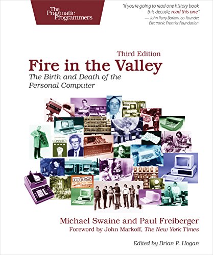 Fire in the valley : the birth and death of the personal computer