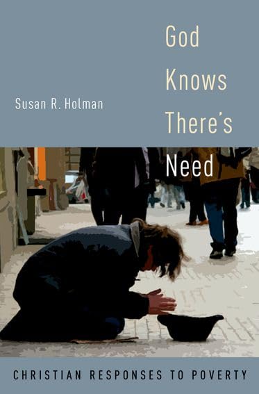 God knows there's need : Christian responses to poverty