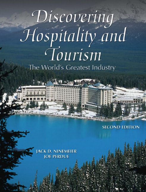 Discovering hospitality and tourism : the world's greatest industry