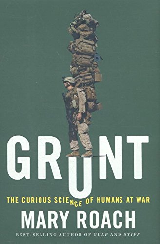 Grunt : the curious science of humans at war