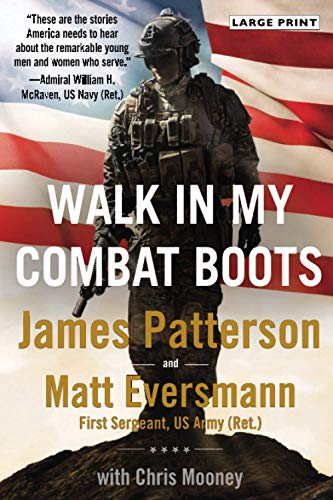 Walk in my combat boots : true stories from America's bravest warriors