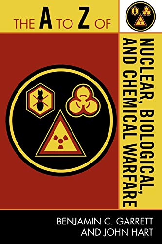 The A to Z of nuclear, biological, and chemical warfare