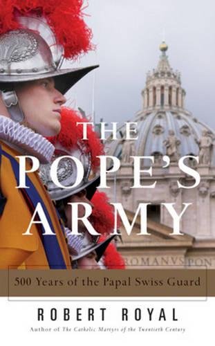 The Pope's army : 500 years of the Papal Swiss Guard