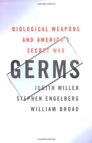 Germs : biological weapons and America's secret war.